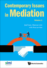 Contemporary Issues In Mediation - Volume 1 - 