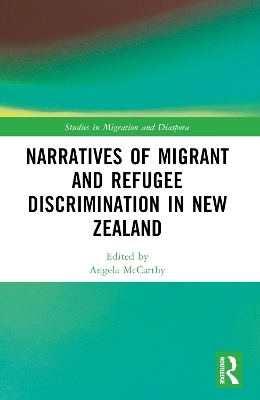 Narratives of Migrant and Refugee Discrimination in New Zealand - 