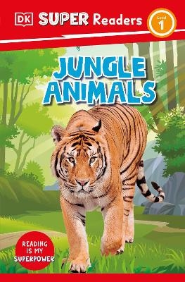 DK Super Readers Level 1 Jungle Animals -  Dk