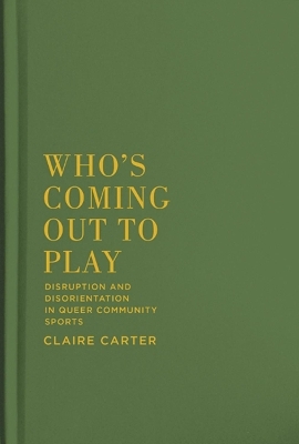 Who's Coming Out to Play - Claire Carter