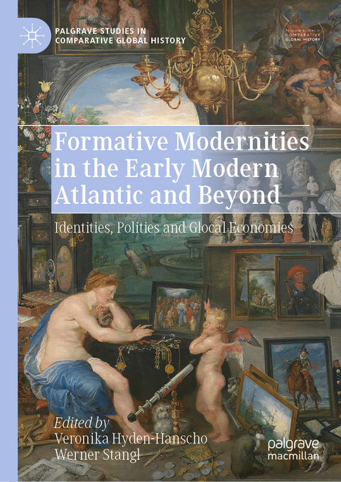 Formative Modernities in the Early Modern Atlantic and Beyond - 