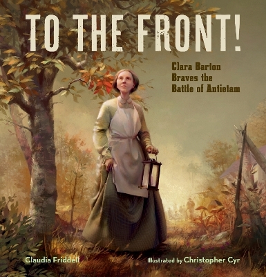 To the Front! - Claudia Friddell