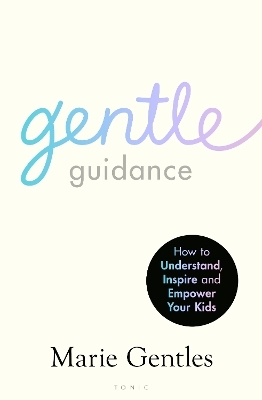 Gentle Guidance - Marie Gentles