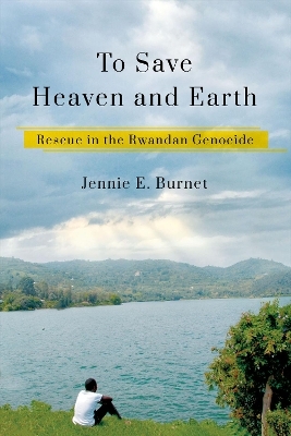 To Save Heaven and Earth - Jennie E. Burnet