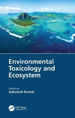 Environmental Toxicology and Ecosystem - 