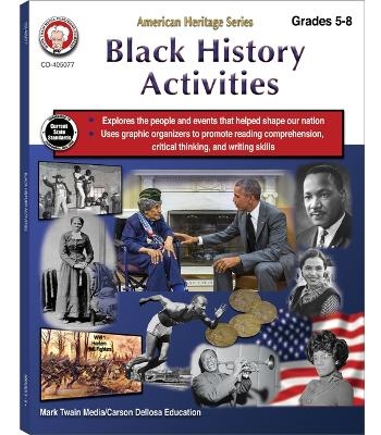 Black History Activities Workbook, Grades 5 - 8 - Schyrlet Cameron