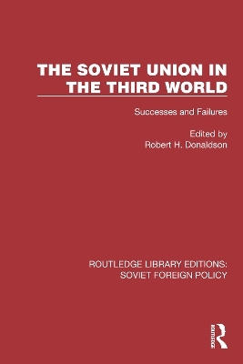 The Soviet Union in the Third World - 