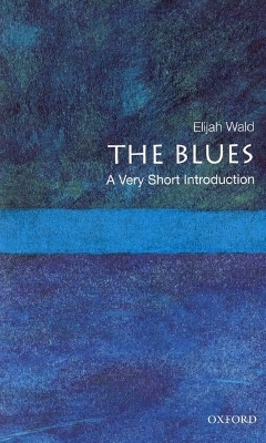 The Blues - Elijah Wald