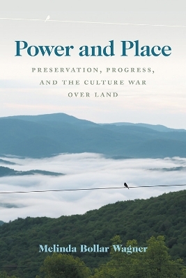 Power and Place - Melinda Bollar Wagner