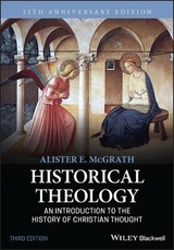 Historical Theology - McGrath, Alister E.