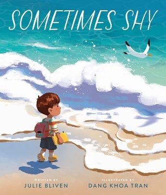 Sometimes Shy - Julie Bliven