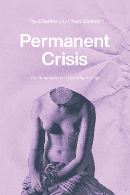 Permanent Crisis - Paul Reitter, Chad Wellmon