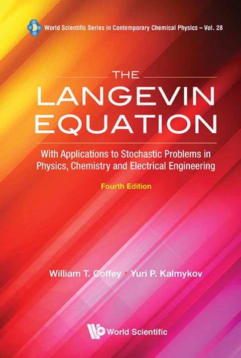 LANGEVIN EQUATION (4TH ED) - William T Coffey, Yuri P Kalmykov