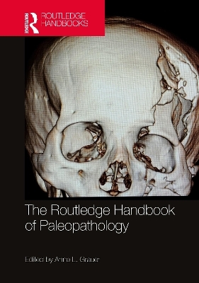 The Routledge Handbook of Paleopathology - 