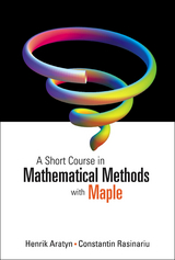 SHORT COURSE IN MATH METHODS WITH.....,A - Henrik Aratyn,  Rasinariu;  ;  ;  Constantin