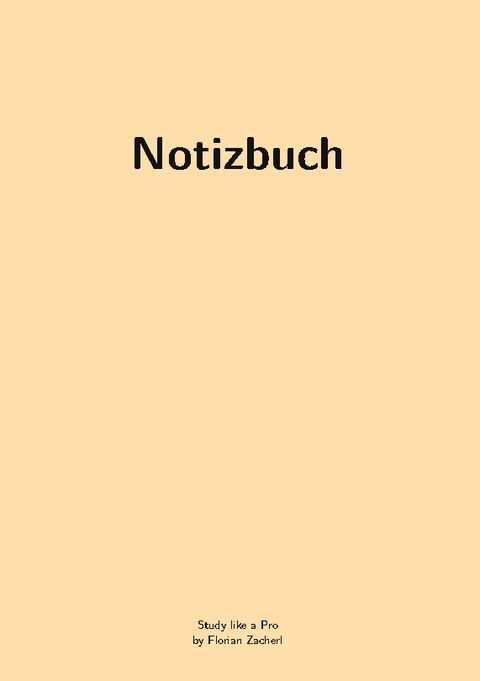 Pro-Notizbuch (beige) - Florian Zacherl