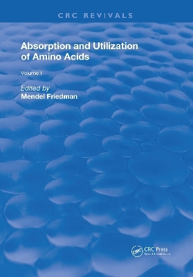 Absorption and Utilization of Amino Acids - Mendel Friedman