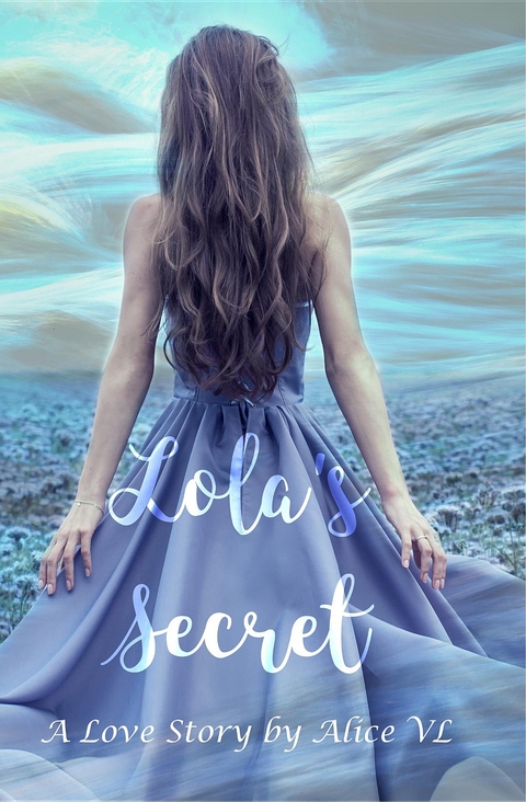 Lola's Secret - Alice VL