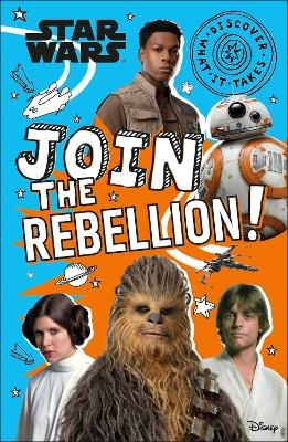 Star Wars Join the Rebellion! - Shari Last