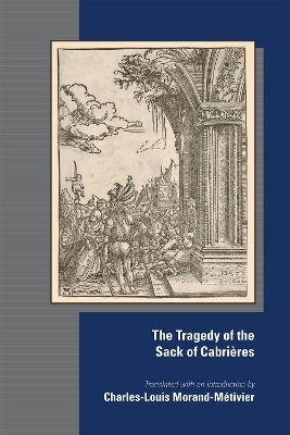 The Tragedy of the Sack of Cabrières - Charles–louis Morand–métivier