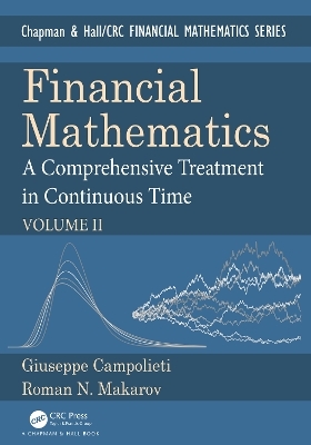 Financial Mathematics - Giuseppe Campolieti, Roman N. Makarov