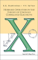 HUBBARD OPERATORS IN THE THEORY OF...... - Sergei G Ovchinnikov, Valery V Val'kov