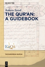 The Qur’an: A Guidebook - Roberto Tottoli