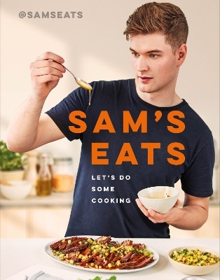 Sam's Eats - Let's Do Some Cooking - Sam Way