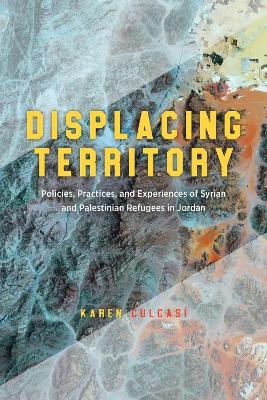 Displacing Territory - Karen Culcasi