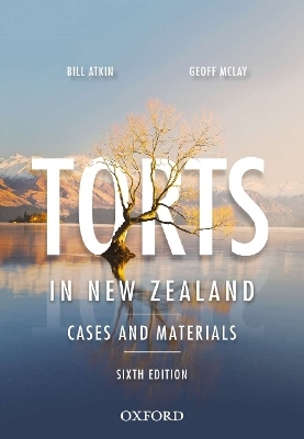 Torts in New Zealand - Bill Atkin, Geoffrey Mclay