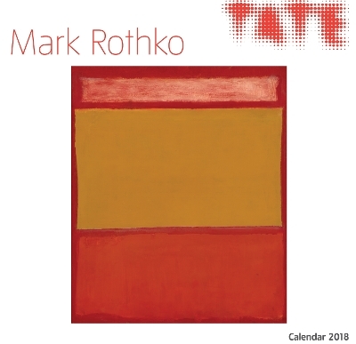 Tate - Mark Rothko Wall Calendar 2018 (Art Calendar)