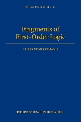 Fragments of First-Order Logic - Ian Pratt-Hartmann