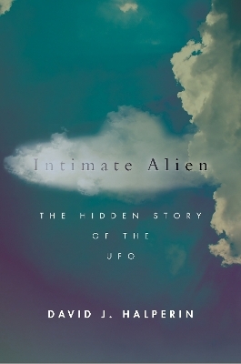 Intimate Alien - David J. Halperin