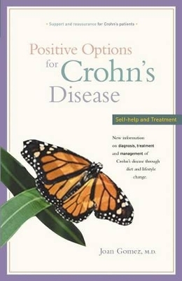 Positive Options for Crohn's Disease - Joan Gomez