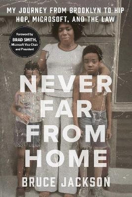 Never Far from Home - Bruce Jackson