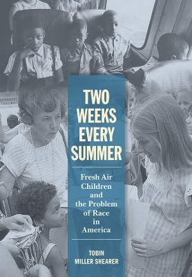 Two Weeks Every Summer - Tobin Miller Shearer