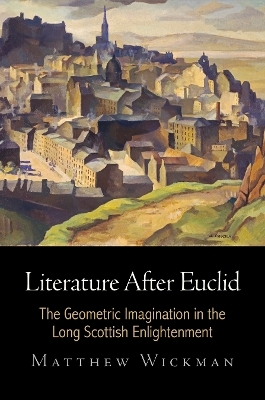 Literature After Euclid - Matthew Wickman