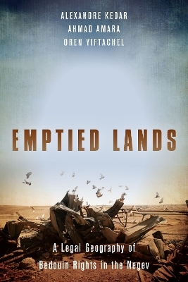 Emptied Lands - Alexandre Kedar, Ahmad Amara, Oren Yiftachel