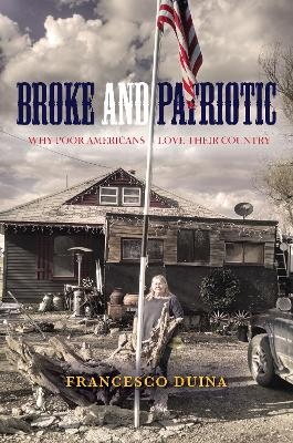 Broke and Patriotic - Francesco Duina