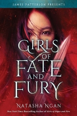 Girls of Fate and Fury - Natasha Ngan