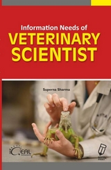 Information Needs of Veterinary Scientists -  Superna Sharma