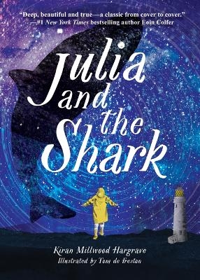 Julia and the Shark - Kiran Millwood Hargrave