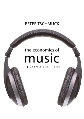 The Economics of Music - Professor Peter Tschmuck