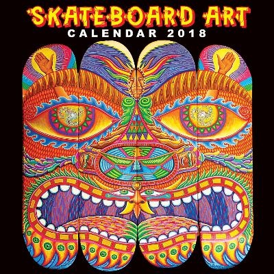 Skateboard Art Wall Calendar 2018 (Art Calendar)