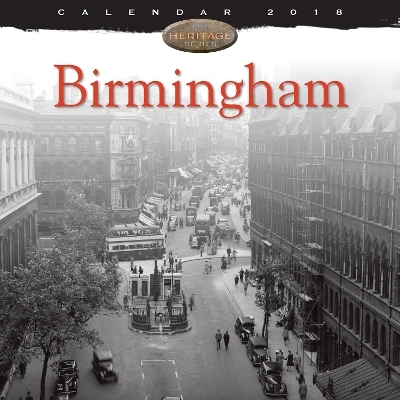 Birmingham Heritage Wall Calendar 2018 (Art Calendar)