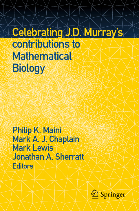 Celebrating J.D. Murray’s contributions to Mathematical Biology - 