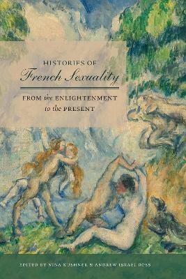 Histories of French Sexuality - 