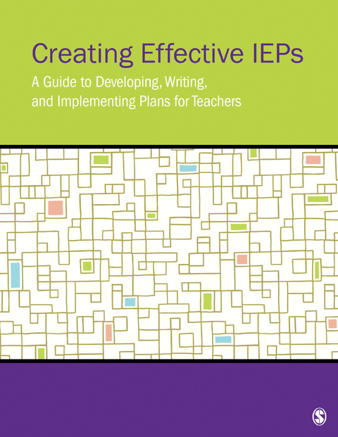 Creating Effective IEPs : A Guide to Developing, Writing, and Implementing Plans for Teachers -  Nancy Burton