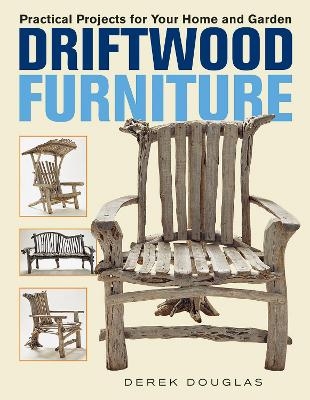 Driftwood Furniture - Derek Douglas