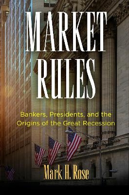 Market Rules - Mark H. Rose